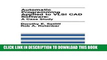 Read Now Automatic Programming Applied to VLSI CAD Software: A Case Study (The Springer