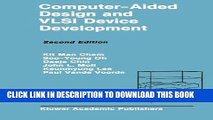 Read Now Computer-Aided Design and VLSI Device Development (The Springer International Series in