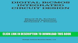 Read Now Digital BiCMOS Integrated Circuit Design (The Springer International Series in