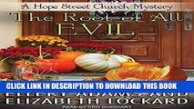 Best Seller The Root of  All Evil (Hope Street Church Mysteries) Free Read