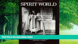 Big Deals  Spirit World: Pattern in the Expressive Folk Culture of New Orleans  Best Seller Books