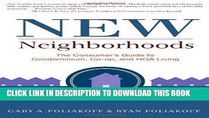 [BOOK] PDF New Neighborhoods: The Consumer s Guide to Condominium, Co-op, and HOA Living