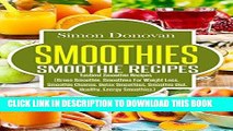 Best Seller Smoothies: Healthy Smoothies, Tastiest Smoothie Recipes (Healthy Smoothies, Green