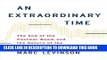 Ebook An Extraordinary Time: The End of the Postwar Boom and the Return of the Ordinary Economy