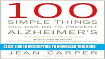 Best Seller 100 Simple Things You Can Do to Prevent Alzheimer s and Age-Related Memory Loss Free