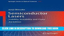Read Now Semiconductor Lasers: Stability, Instability and Chaos (Springer Series in Optical