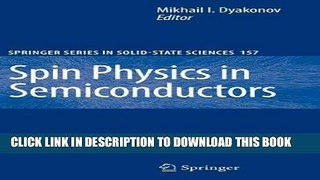 Read Now Spin Physics in Semiconductors (Springer Series in Solid-State Sciences) PDF Book