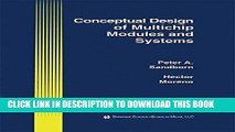 Read Now Conceptual Design of Multichip Modules and Systems (The Springer International Series in