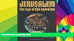 Must Have  Jerusalem the Eye of the Universe: A Pictorial Tour of Jerusalem  READ Ebook Full Ebook