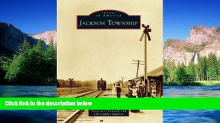 Full [PDF]  Jackson Township (Images of America)  Premium PDF Online Audiobook