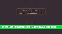 Read Now Hot Carriers in Semiconductors. Proceedings of the Fifth International Conference 20-24