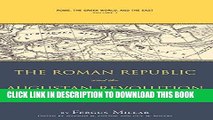 Read Now Rome the Greek World, and the East: Volume 1: The Roman Republic and the Augustan