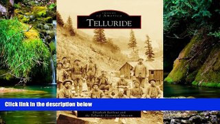 Full [PDF]  Telluride    (CO)   (Images of America)  Premium PDF Full Ebook