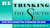 Read Now Rethinking the South: Essays in Intellectual History (Brown Thrasher Books Ser.) Download