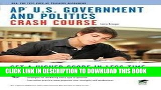 Read Now AP U.S. Government and Politics Crash Course (REA) (Advanced Placement (AP) Crash Course)