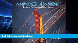 Must Have  Above San Francisco Postcard Book  READ Ebook Full Ebook