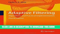 Read Now Adaptive Filtering: Algorithms and Practical Implementation Download Online