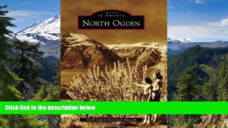 Full [PDF]  North Ogden (Images of America)  READ Ebook Online Audiobook