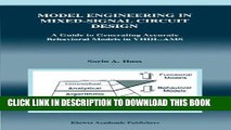 Read Now Model Engineering in Mixed-Signal Circuit Design: A Guide to Generating Accurate