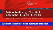 Read Now Modeling Solid Oxide Fuel Cells: Methods, Procedures and Techniques (Fuel Cells and