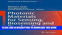 Read Now Photonic Materials for Sensing, Biosensing and Display Devices (Springer Series in