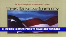 Read Now This Land of Liberty: A History of America s Jews PDF Online