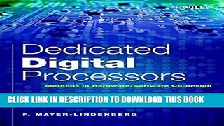 Read Now Dedicated Digital Processors: Methods in Hardware/Software Co-Design PDF Book