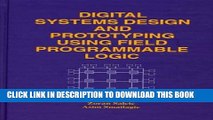 Read Now Digital Systems Design and Prototyping Using Field Programmable Logic Download Online
