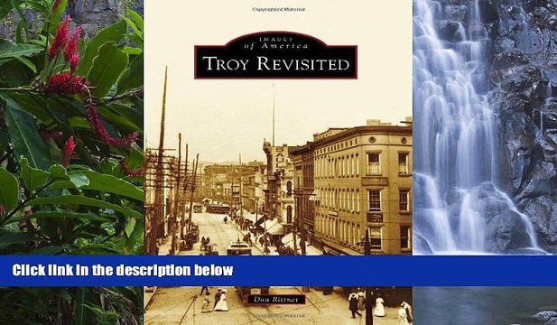 Deals in Books Troy Revisited (Images of America) Premium Ebooks Online Ebooks