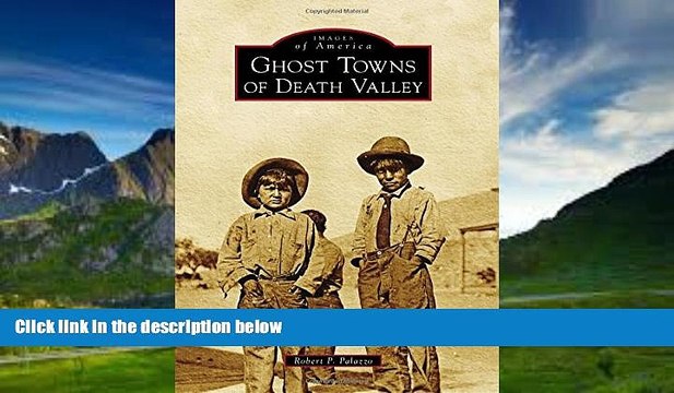 Big Deals Ghost Towns of Death Valley (Images of America) Best Seller Books Best Seller