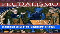Read Now Breve historia del feudalismo (Spanish Edition) PDF Online