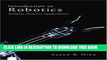Read Now Introduction to Robotics: Analysis, Systems, Applications Download Book
