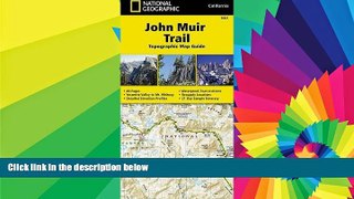 READ FULL  John Muir Trail Topographic Map Guide (National Geographic Trails Illustrated Map)
