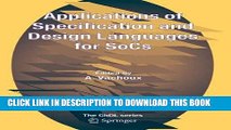 Read Now Applications of Specification and Design Languages for SoCs: Selected papers from FDL