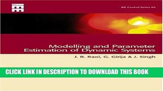 Read Now Modelling and Parameter Estimation of Dynamic Systems (Iee Control Engineering) Download
