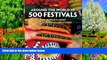 Deals in Books  Around the World in 500 Festivals: The Essential Guide to Customs   Culture