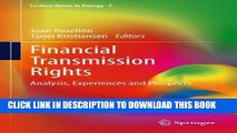 Read Now Financial Transmission Rights: Analysis, Experiences and Prospects (Lecture Notes in