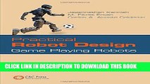 Read Now Practical Robot Design: Game Playing Robots Download Book