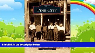 Books to Read  Pine City (Images of America)  Best Seller Books Best Seller