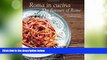 Big Deals  Roma in Cucina: The Flavours of Rome  Best Seller Books Best Seller