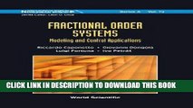 Read Now Fractional Order Systems: Modeling and Control Applications (World Scientific Series on