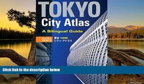 Deals in Books  Tokyo City Atlas: A Bilingual Guide  Premium Ebooks Online Ebooks