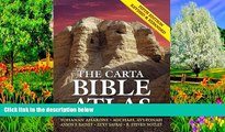 Full Online [PDF]  The Carta Bible Atlas, Fifth Edition Revised and Expanded  READ PDF Full PDF