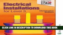 Read Now Electrical Installations for NVQ Level 3 New Edition by Shelton, Christopher published by