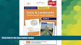 Must Have  Rand Mcnally Schoolhouse World Facts   Landmarks Flashcards And Games  READ Ebook Full
