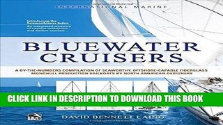 [PDF] Bluewater Cruisers: A By-The-Numbers Compilation of Seaworthy, Offshore-Capable Fiberglass