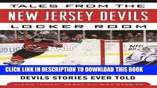 [PDF] Tales from the New Jersey Devils Locker Room: A Collection of the Greatest Devils Stories