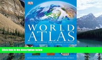 Big Deals  World Atlas (DK World Atlas)  Full Ebooks Most Wanted