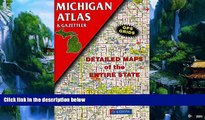 Big Deals  Michigan Atlas and Gazetteer  Best Seller Books Most Wanted