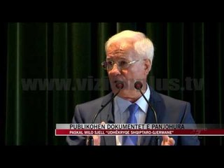 Paskal Milo sjell “Udhëkryqe shqiptaro-gjermane” - News, Lajme - Vizion Plus